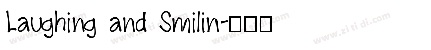 Laughing and Smilin字体转换